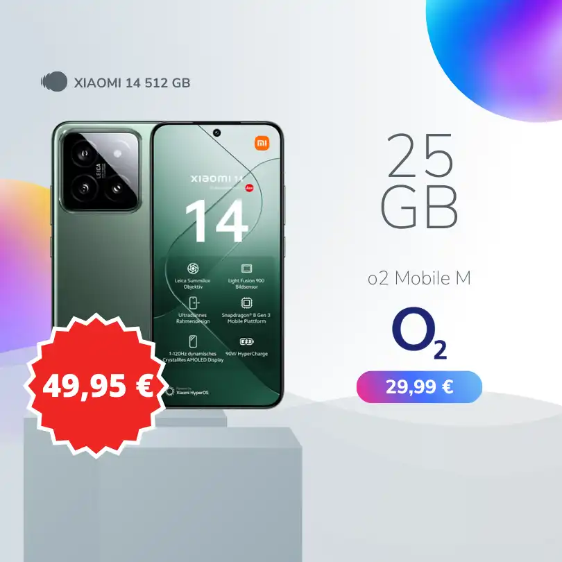 Xiaomi 14 für 49,95€ mit 25 GB o2 für 29,99€ eff. 2,52€