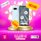 Google Pixel 7a für 9,99€ + MagentaEINS S Young: 60GB eff. 0€!