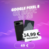 Google Pixel 8 für 49€ mit o2 Basic 10 GB für 14,99€ eff. 0,32€