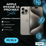 iPhone 15 Pro Max für 99€ + unbegrenzt Flat 59,99€ eff. 15,03€